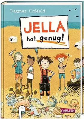 Couverture du produit · Jella hat genug!: Ein Kinderbuch über Umweltschutz, Mut und Zusammenhalt
