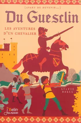 Couverture du produit · Du Guesclin: Les aventures d'un chevalier