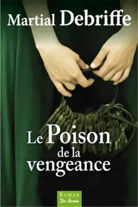 Couverture du produit · Poison de la Vengeance (le)