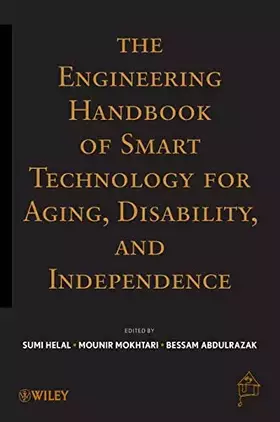 Couverture du produit · The Engineering Handbook of Smart Technology for Aging, Disability, and Independence