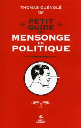 Couverture du produit · Petit guide du mensonge en politique