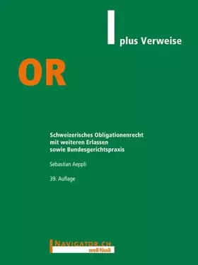 Couverture du produit · OR plus Verweise: Schweizerisches Obligationenrecht mit weiteren Erlassen sowie Bundesgerichtspraxis
