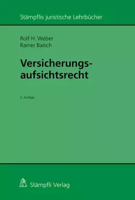 Couverture du produit · Versicherungsaufsichtsrecht (Stämpflis juristische Lehrbücher)