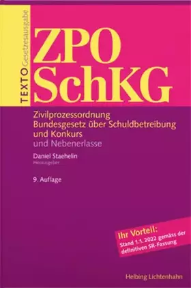 Couverture du produit · TEXTO ZPO/SchKG: Zivilprozessordnung, Bundesgesetz über Schuldbetreibung und Konkurs und Nebenerlasse, Stand 01.01.2022