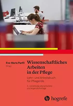 Couverture du produit · Wissenschaftliches Arbeiten in der Pflege: Lehr– und Arbeitsbuch für Pflegende