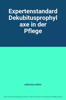 Couverture du produit · Expertenstandard Dekubitusprophylaxe in der Pflege