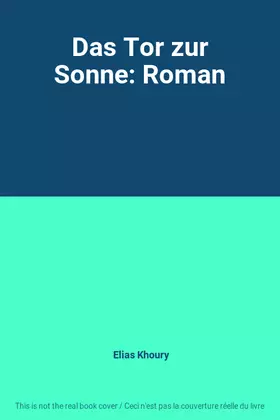 Couverture du produit · Das Tor zur Sonne: Roman