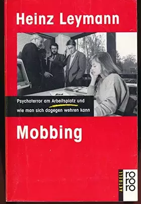 Couverture du produit · Mobbing: Psychoterror am Arbeitsplatz und wie man sich dagegen wehren kann