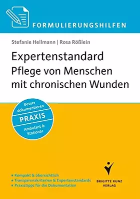 Couverture du produit · Formulierungshilfen Expertenstandard Pflege von Menschen mit chronischen Wunden: Kompakt & übersichtlich. Transparenzkriterien 