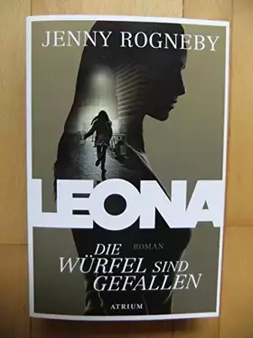 Couverture du produit · Leona - Die Würfel sind gefallen: Roman