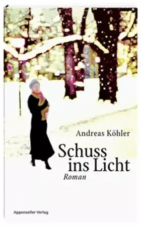 Couverture du produit · Schuss ins Licht: Roman