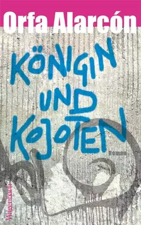 Couverture du produit · Königin und Kojoten: Roman (Quartbuch)