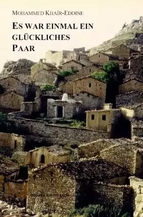 Couverture du produit · Es war einmal ein glückliches Paar (Literatur aus dem Maghreb)