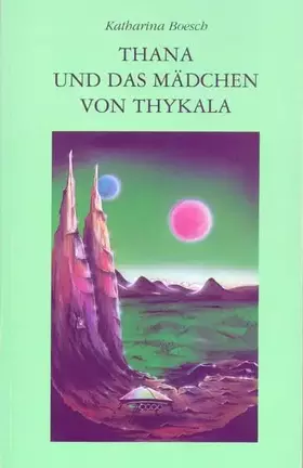 Couverture du produit · Thána und das Mädchen von Thykala