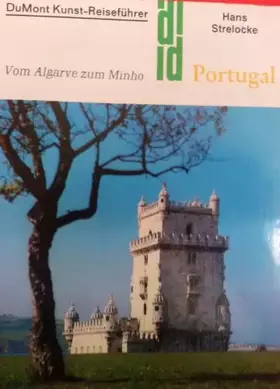 Couverture du produit · Portugal: Vom Algarve zum Minho (DUMONT Kunst-Reiseführer)