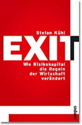 Couverture du produit · Exit: Wie Risikokapital die Regeln der Wirtschaft verändert