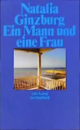 Couverture du produit · Ein Mann und eine Frau: Aus dem Italienischen von Arianna Giachi (suhrkamp taschenbuch)