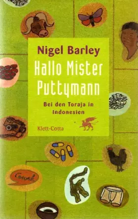 Couverture du produit · Hallo, Mister Puttymann - Bei den Toraja in Indonesien