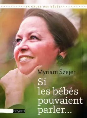 Couverture du produit · Si les bébés pouvaient parler...