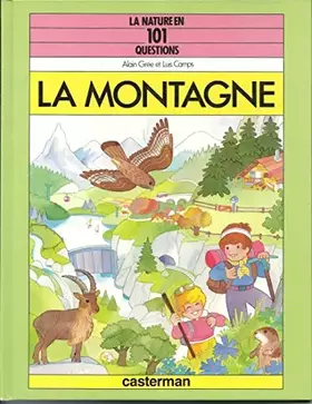 Couverture du produit · La Nature en 101 questions: La montagne