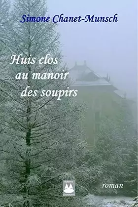 Couverture du produit · Huis-clos au manoir des soupirs