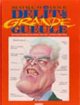 Couverture du produit · Délit de grande gueule : Morphopsychologie appliquée