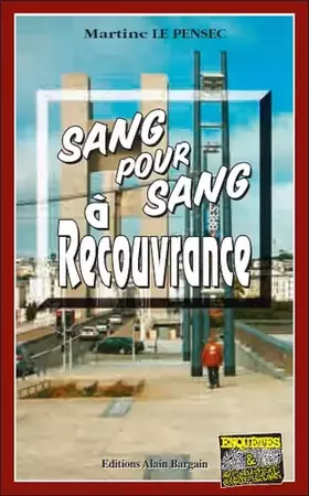 Couverture du produit · Sang pour Sang a Recouvrance