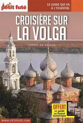 Couverture du produit · Guide Croisière sur la Volga 2017 Carnet Petit Futé