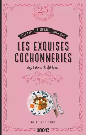 Couverture du produit · LES EXQUISES COCHONNERIES DES CAHIERS DE DELPHINE