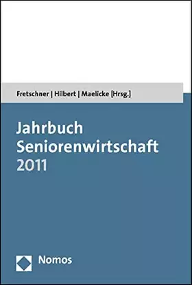 Couverture du produit · Jahrbuch Seniorenwirtschaft 2011