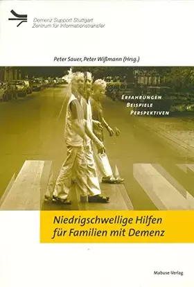 Couverture du produit · Niedrigschwellige Hilfen für Familien mit Demenz: Erfahrungen Beispiele Perspektiven (Demenz Support Stuttgart)