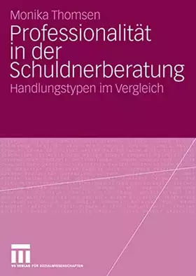 Couverture du produit · Professionalität In Der Schuldnerberatung: Handlungstypen im Vergleich (German Edition)