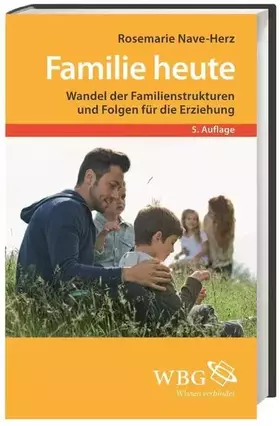 Couverture du produit · Nave-Herz, Familie heute: Wandel der Familienstrukturen und Folgen für die Erziehung