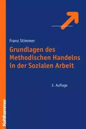 Couverture du produit · Grundlagen des Methodischen Handelns in der Sozialen Arbeit