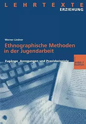 Couverture du produit · Ethnographische Methoden in der Jugendarbeit: Zugänge, Anregungen und Praxisbeispiele
