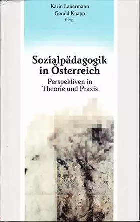 Couverture du produit · Sozialpädagogik in Österreich: Theorie und Praxis