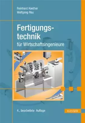 Couverture du produit · Fertigungstechnik für Wirtschaftsingenieure (Print-on-Demand)