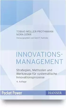 Couverture du produit · Innovationsmanagement: Strategien, Methoden und Werkzeuge für systematische Innovationsprozesse (Pocket Power)