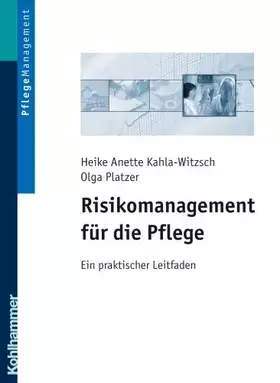 Couverture du produit · Risikomanagement für die Pflege: Ein praktischer Leitfaden