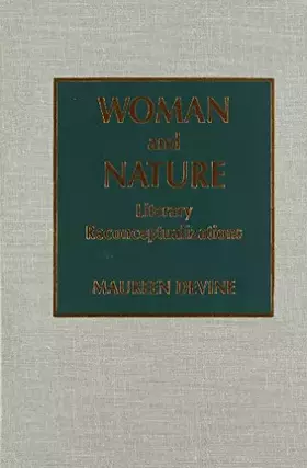 Couverture du produit · Woman and Nature: Literary Reconceptualizations