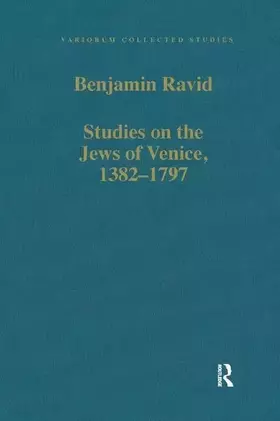 Couverture du produit · Studies on the Jews of Venice, 1382–1797 (Variorum Collected Studies)
