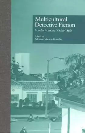 Couverture du produit · Multicultural Detective Fiction: Murder from the "Other" Side (Garland Reference Library of the Humanities)