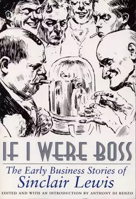 Couverture du produit · If I Were Boss: The Early Business Stories of Sinclair Lewis