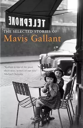 Couverture du produit · The Selected Stories of Mavis Gallant
