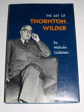 Couverture du produit · The Art of Thornton Wilder