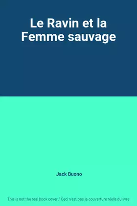 Couverture du produit · Le Ravin et la Femme sauvage