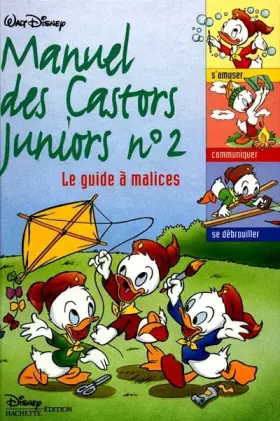 Couverture du produit · Le Manuel des castors juniors, n° 2 : Le guide à malices