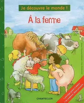 Couverture du produit · Je découvre le monde! A la ferme