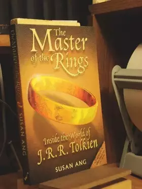 Couverture du produit · Master of The Rings: Inside the World of J.R.R. Tolkien