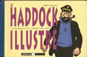 Couverture du produit · Le Haddock illustré - L'intégrale des jurons du capitaine
